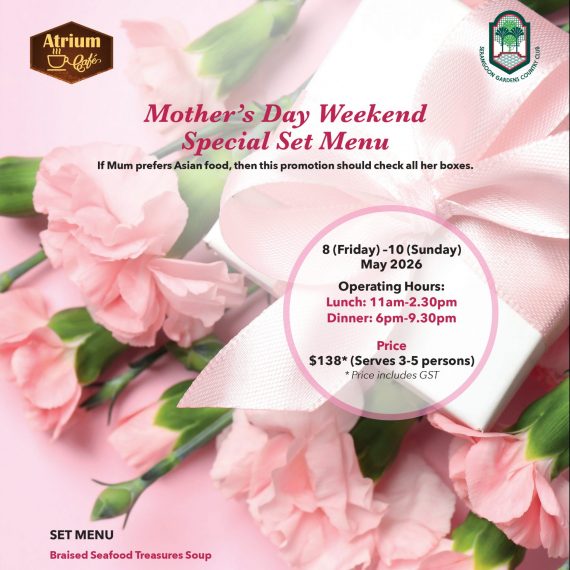 AC Mother’s Day Weekend Special Set Menu – 8-10 May 2026