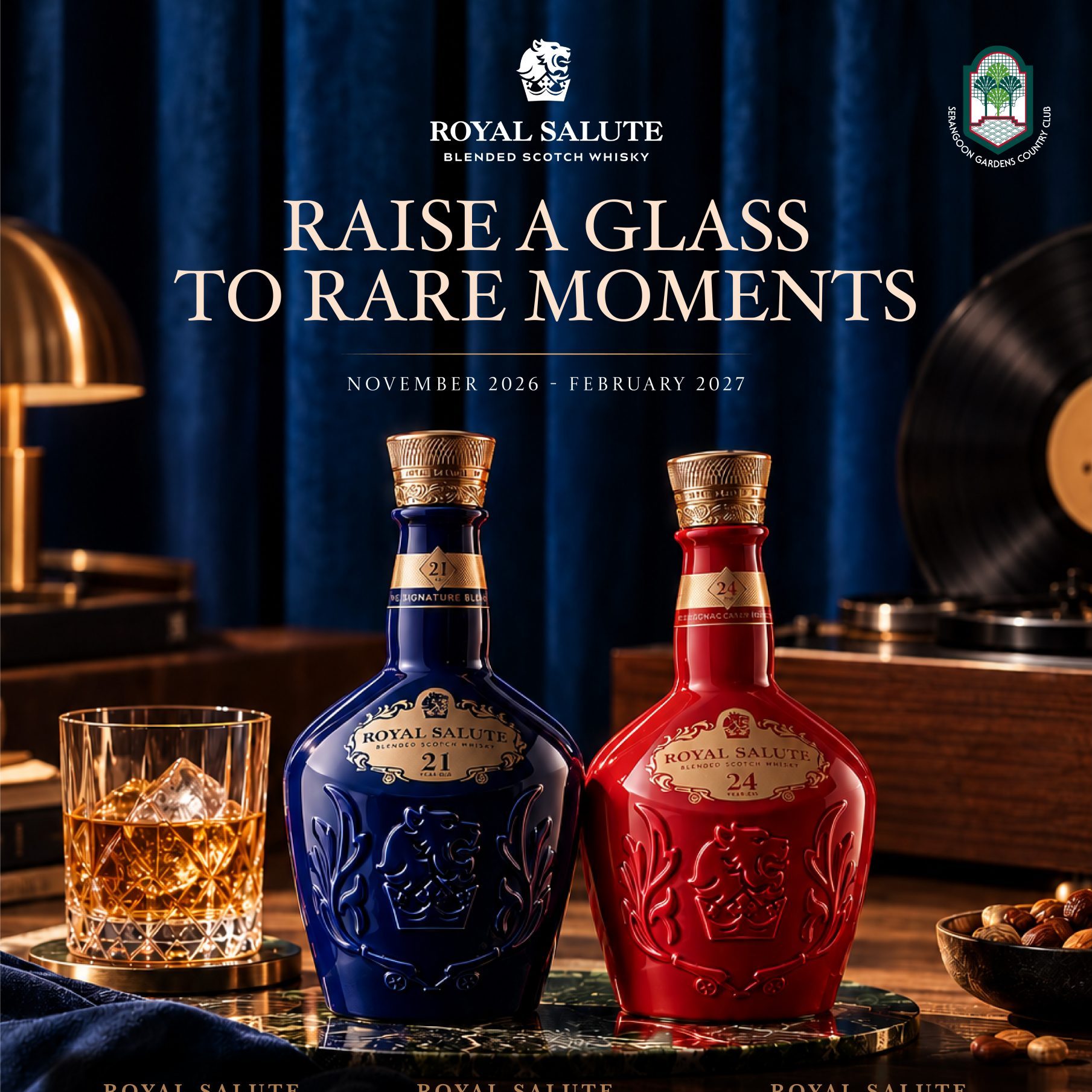 Premium Blended Scotch Whisky – Royal Salute 21 & 24 – Nov 2026-Feb 2027